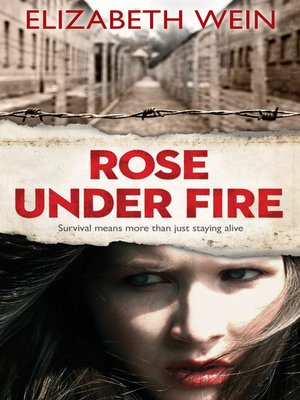 cover image of Rose Under Fire